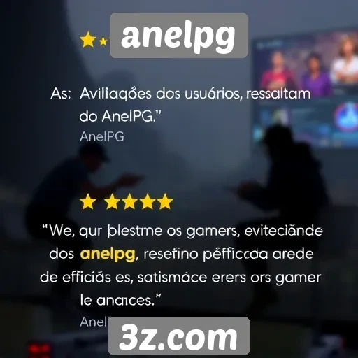 Avaliações dos usuários destacam qualidade do anelpg